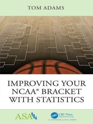cover image of Improving Your NCAA&#174; Bracket with Statistics